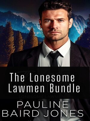 cover image of Lonesome Lawmen Complete Bundle